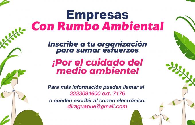 Ayuntamiento de Puebla e iniciativa privada ponen en marcha el programa Empresas con Rumbo Ambiental