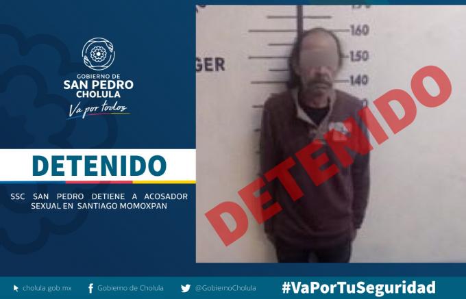 SSC de San Pedro Cholula detiene a presunto acosador sexual en Santiago Momoxpan