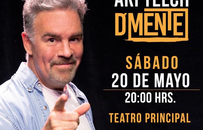 “D’Mente” el monólogo más exitoso de los últimos años en el teatro mexicano, llega a Puebla el próximo 20 de mayo