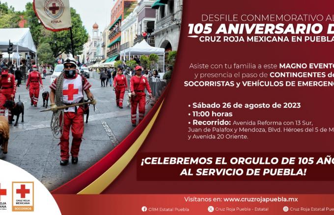 Anuncia Cruz Roja Mexicana desfile conmemorativo al 105 aniversario de su llegada a Puebla.