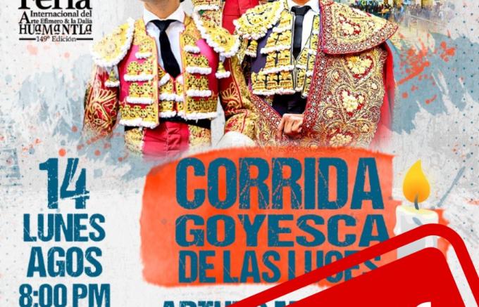 Boletos agotados para Tradicional Corrida Goyesca de Las Luces en Huamantla.