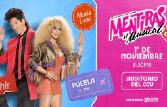 Falta un día para disfrutar en Puebla de "Mentiras El Musical”