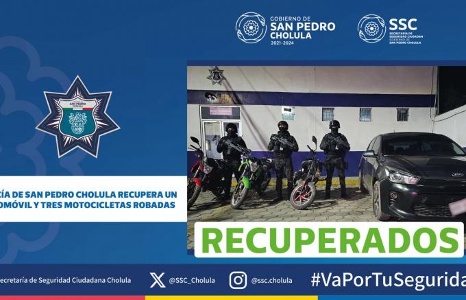Policía de San Pedro Cholula recupera un automóvil y tres motocicletas robadas