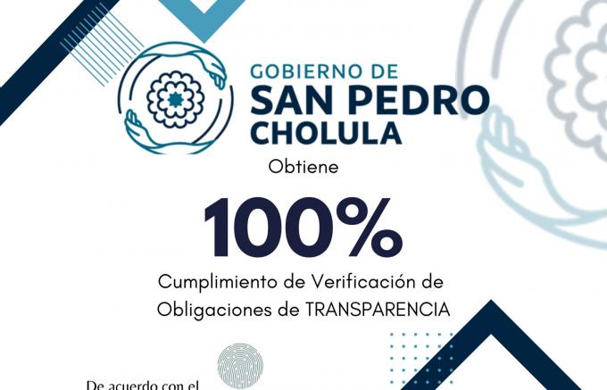 Gobierno de San Pedro Cholula cierra administración con 100% de calificación en transparencia