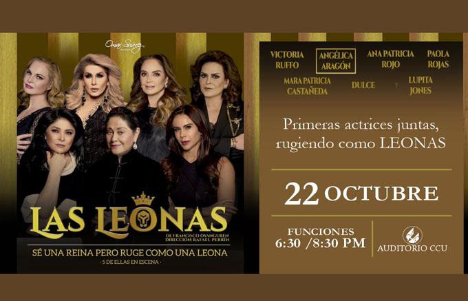 La puesta en escena "Las Leonas" se presentará el 22 de octubre en el Auditorio del CCU