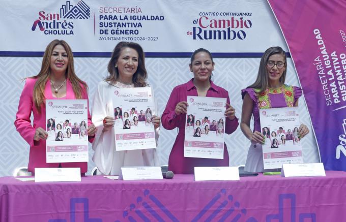 Presentó la alcaldesa Guadalupe Cuautle el Foro Ser Mujer, un espacio de reflexión y empoderamiento en San Andrés Cholula