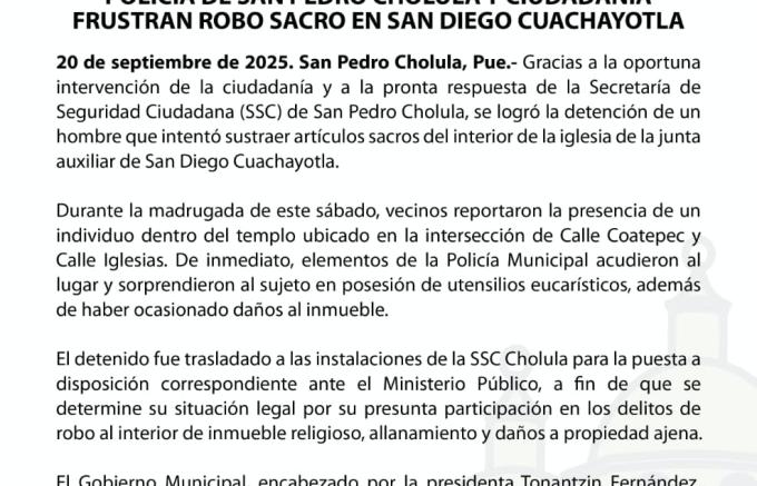 Policía de San Pedro Cholula y ciudadanía frustran robo sacro en San Diego Cuachayotla