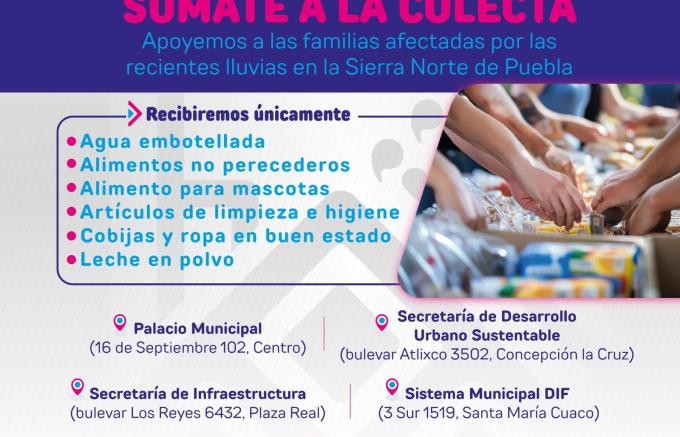Abre Gobierno Municipal de San Andrés Cholula centros de acopio en apoyo a damnificados por las lluvias en la Sierra Norte