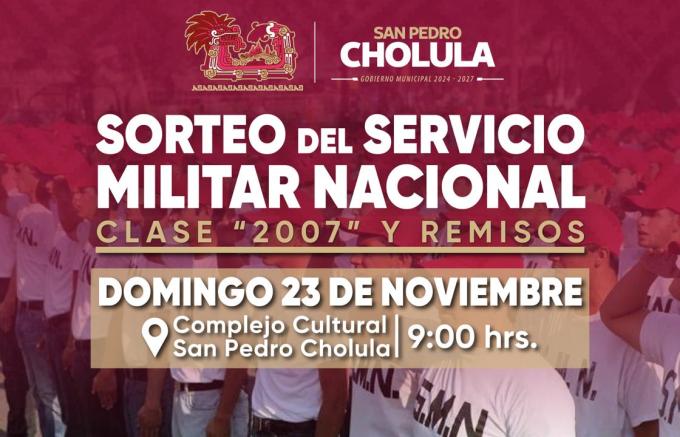Invita Gobierno de Cholula al sorteo del Servicio Militar Nacional, clase 2007