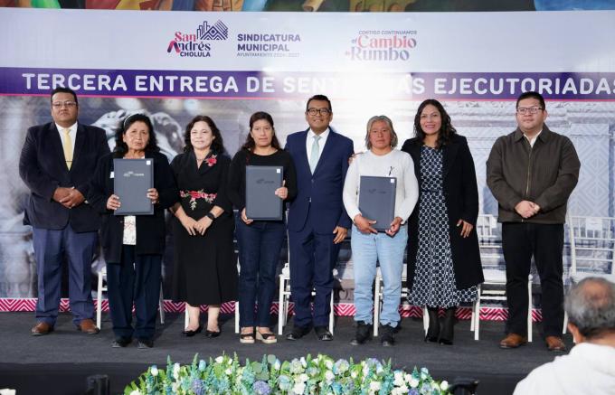 Avanza San Andrés Cholula en Seguridad Jurídica con tercera entrega de Sentencias