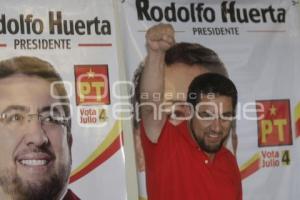 CAMPAÑAS . PT . RODOLFO HUERTA