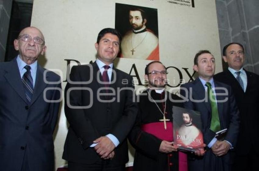 PRESENTAN JUAN DE PALAFOX, CONSTRUCTOR DE LA ANGELÓPOLIS