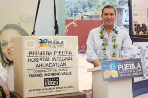 PRIMERA PIEDRA HOSPITAL INTEGRAL DE AHUACATLÁN