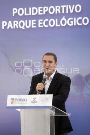 INAUGURACIÓN POLIDEPORTIVO PARQUE ECOLÓGICO