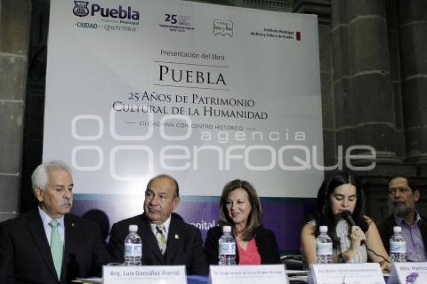 LIBRO PUEBLA 25 AÑOS DE PATRIMONIO CULTURAL DE LA HUMANIDAD