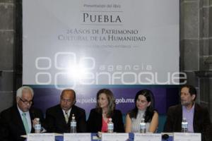 LIBRO PUEBLA 25 AÑOS DE PATRIMONIO CULTURAL DE LA HUMANIDAD