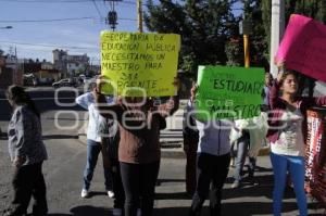 CIERRAN CALLES POR FALTA DE MAESTROS