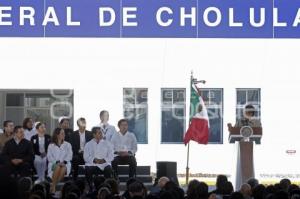 HOSPITAL GENERAL DE CHOLULA . INAUGURACIÓN