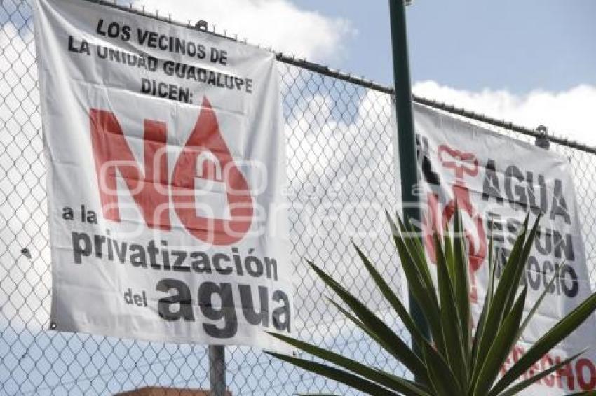 VECINOS DE UNIDAD GUADALUPE CONTRA LA PRIVATIZACIÓN DEL AGUA