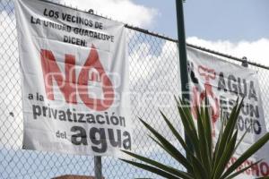 VECINOS DE UNIDAD GUADALUPE CONTRA LA PRIVATIZACIÓN DEL AGUA