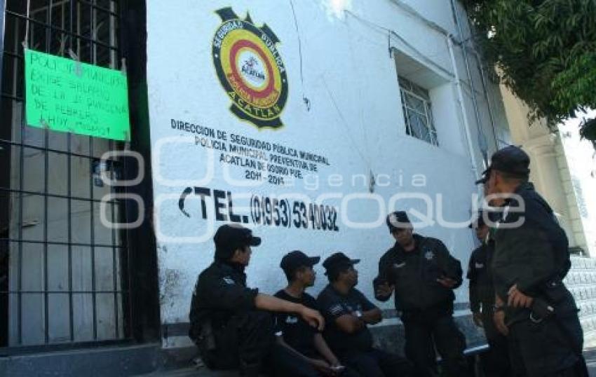 PARO LABORAL POLICÍA MUNICIPAL ACATLÁN DE OSORIO