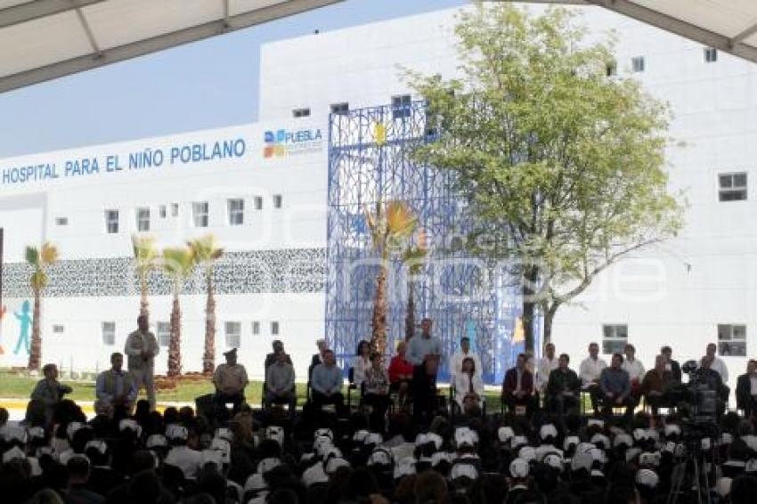 INAUGURACIÓN HOSPITAL DEL NIÑO POBLANO