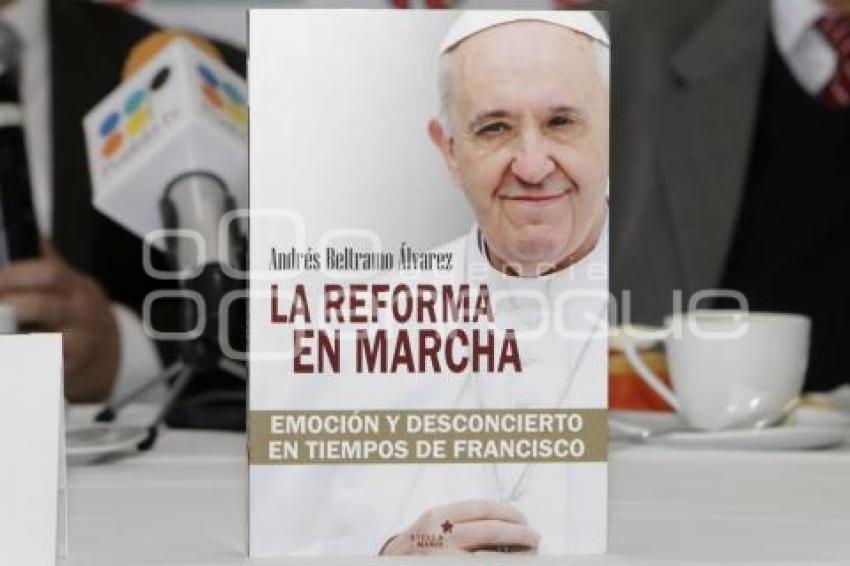 PRESENTACIÓN LIBRO. LA REFORMA EN MARCHA PAPA FRANCISCO