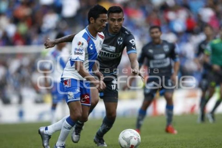 FÚTBOL . PUEBLA FC VS MONTERREY