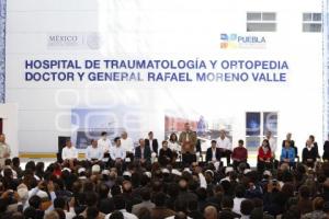 INAUGURACIÓN HOSPITAL TRAUMATOLOGÍA Y ORTOPEDIA