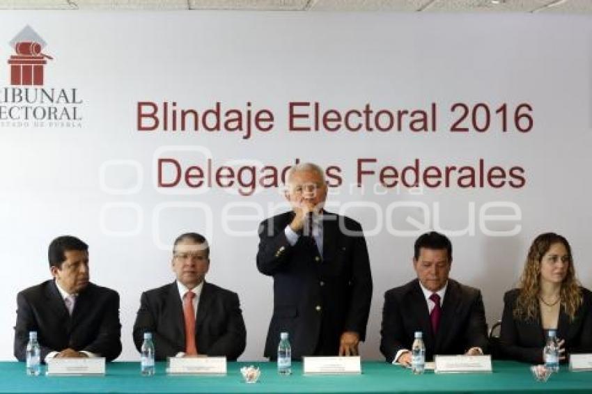 BLINDAJE ELECTORAL PARA DELEGADOS FEDERALES