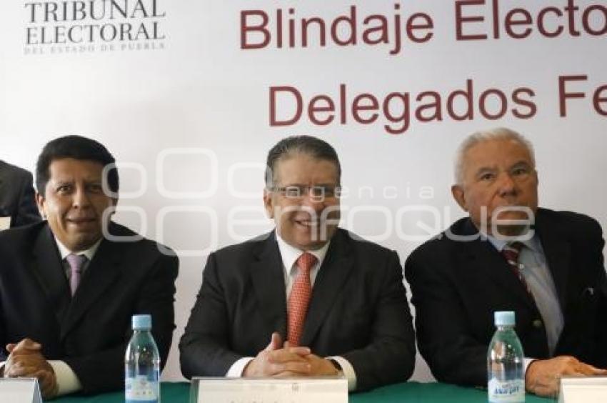 BLINDAJE ELECTORAL PARA DELEGADOS FEDERALES