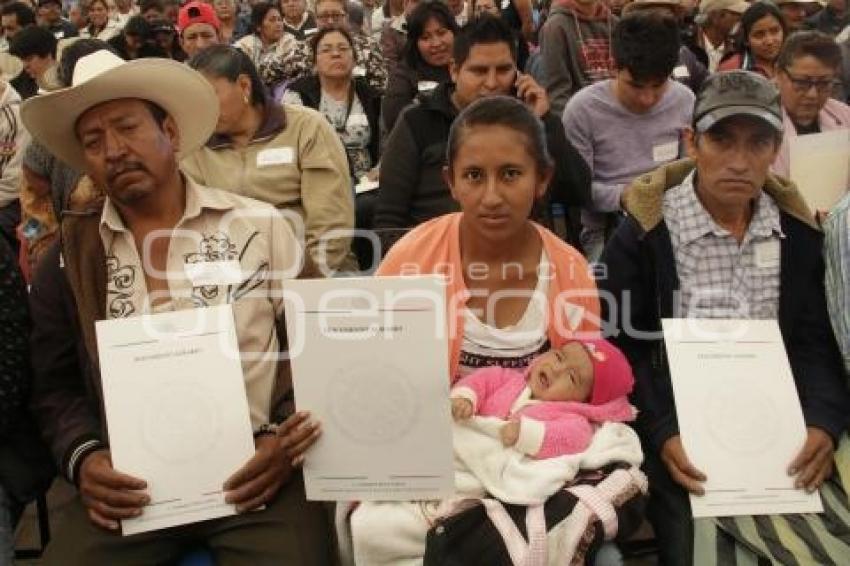 SEDATU. ENTREGA TITULOS DE PROPIEDAD