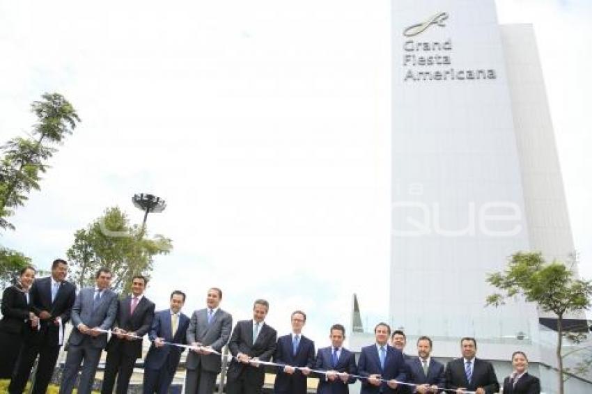 INAUGURACIÓN GRAND FIESTA AMERICANA