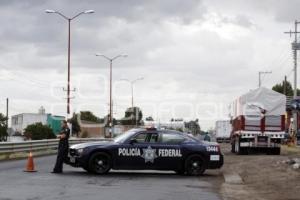 BLOQUEO CARRETERA FEDERAL MÉXICO-PUEBLA