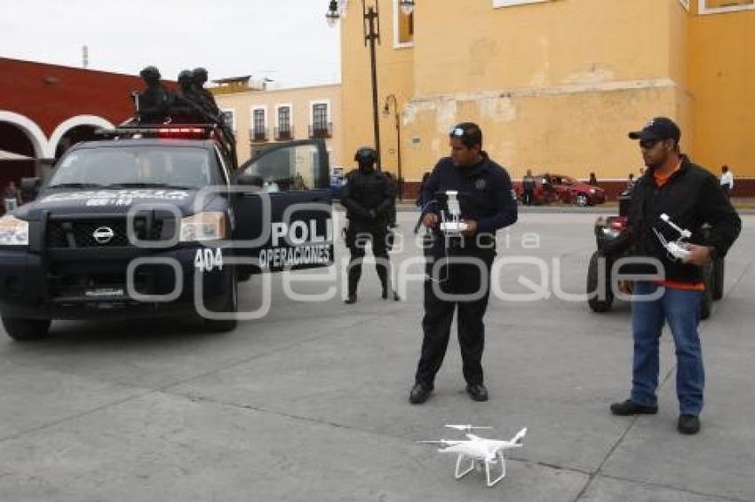 DRONES DE SEGURIDAD PÚBLICA . CHOLULA