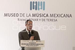 INAUGURACIÓN CASA DE LA MÚSICA MEXICANA