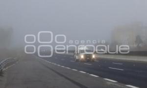 NEBLINA . AUTOPISTA MÉXICO-PUEBLA