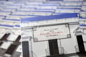 LIBRO BREVE HISTORIA DE LA FUNCIÓN NOTARIAL EN PUEBLA