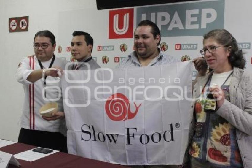 UPAEP. ALIANZA DE COCINEROS - SLOW FOOD