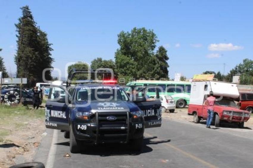 BLOQUEO . SANTA RITA TLAHUAPAN