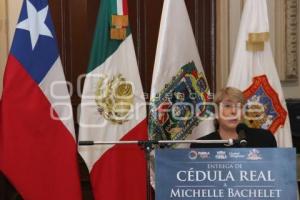 CÉDULA REAL . MICHELLE BACHELET