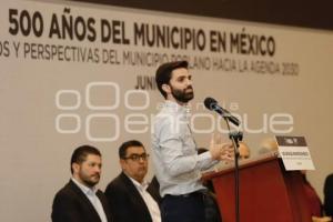 GOBIERNO ESTATAL . 500 AÑOS DEL MUNICIPIO EN MÉXICO