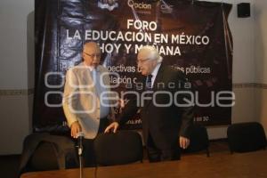 FORO LA EDUCACIÓN EN MÉXICO HOY Y MAÑANA