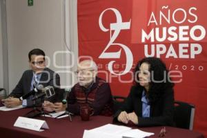 MUSEO UPAEP 25 ANIVERSARIO