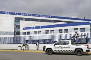 HOSPITAL GENERAL DE CHOLULA . GUARDIA NACIONAL