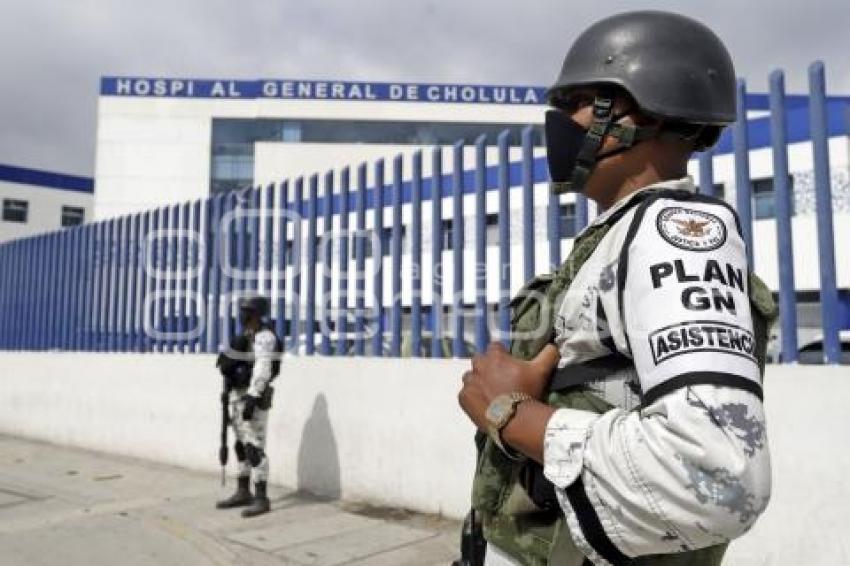 HOSPITAL GENERAL DE CHOLULA . GUARDIA NACIONAL