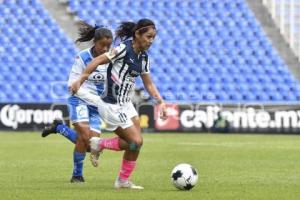 FÚTBOL FEMENIL . PUEBLA VS MONTERREY