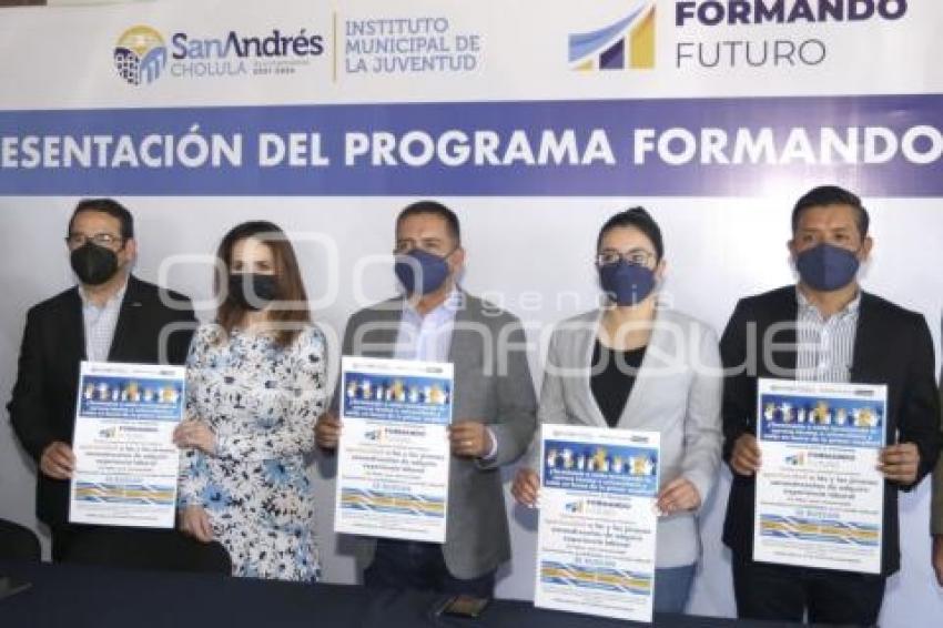 CHOLULA . PROGRAMA FORMANDO FUTURO