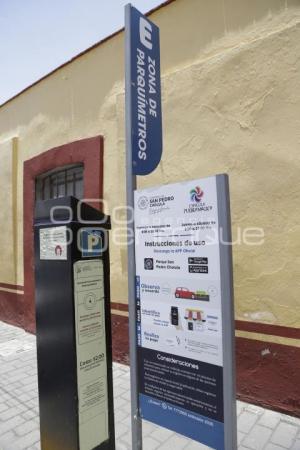 SAN PEDRO CHOLULA . PARQUÍMETROS