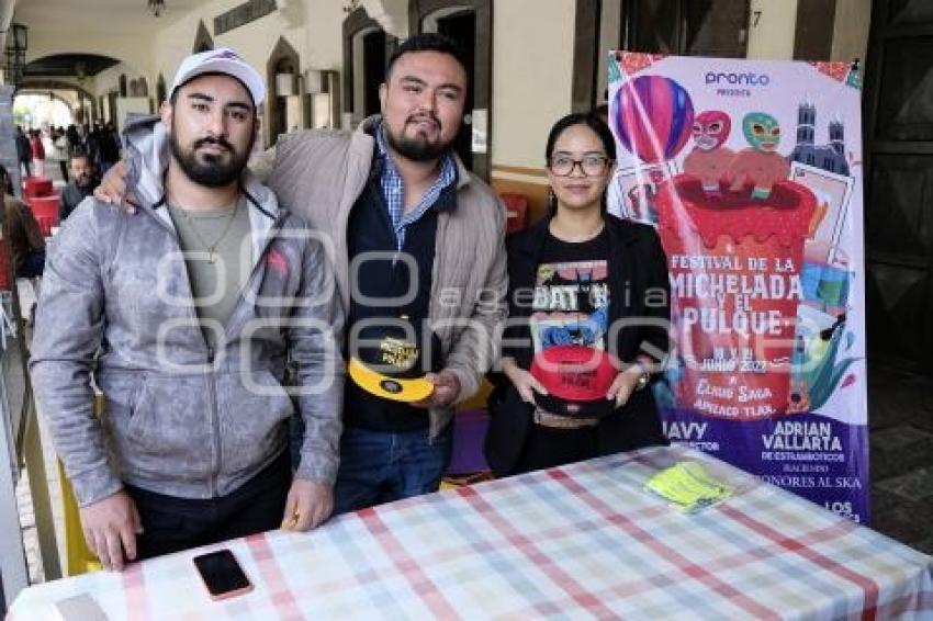 TLAXCALA . FESTIVAL MICHELADA Y PULQUE